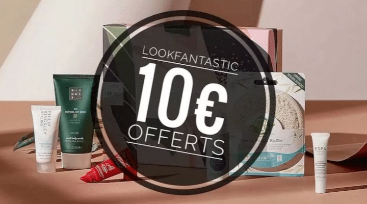 look-fantastic-parrainage-10€-offerts-coupon